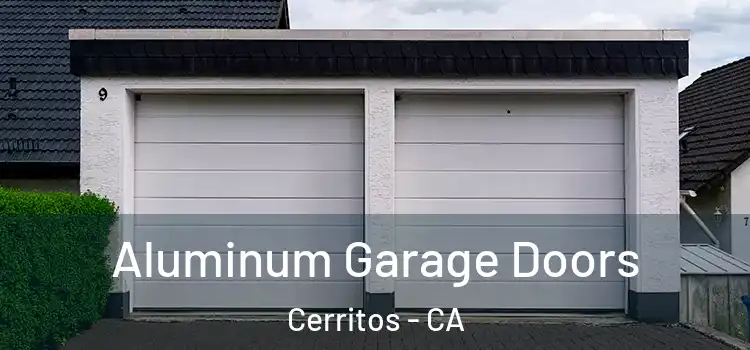  Aluminum Garage Doors Cerritos - CA
