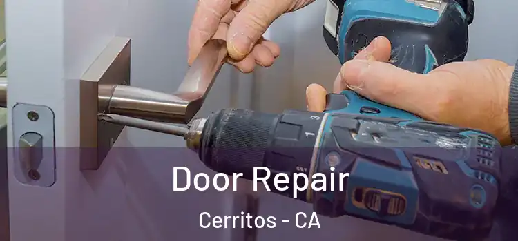 Door Repair Cerritos - CA