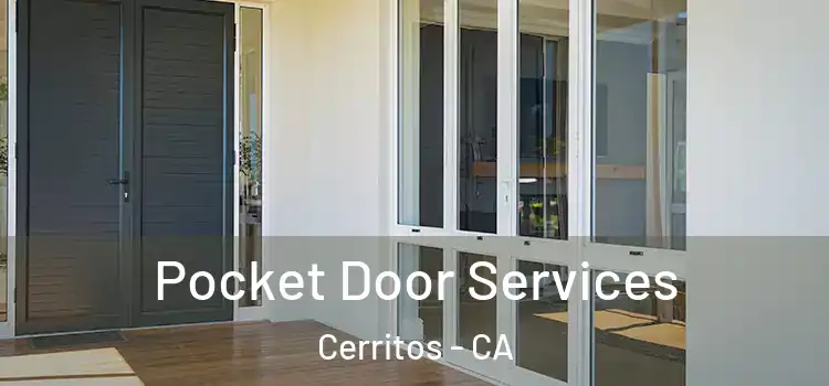 Pocket Door Services Cerritos - CA