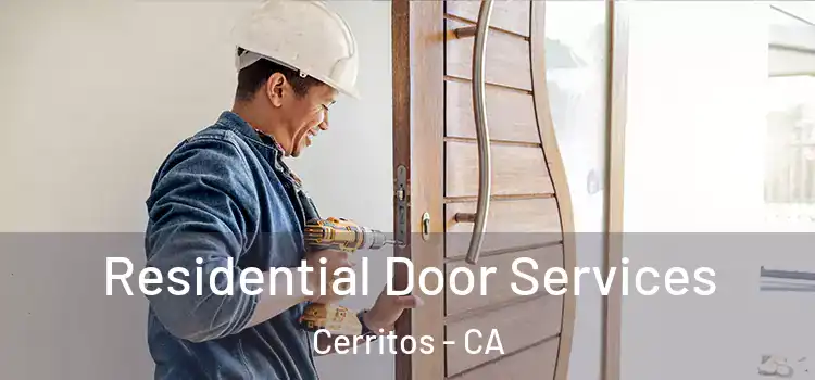 Residential Door Services Cerritos - CA