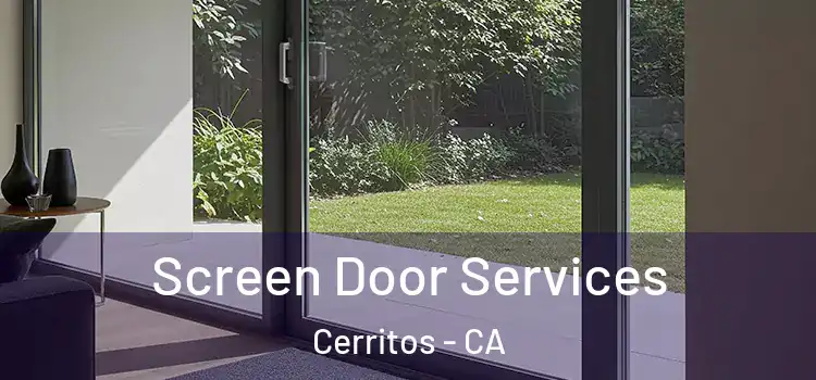 Screen Door Services Cerritos - CA