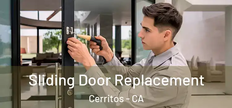 Sliding Door Replacement Cerritos - CA